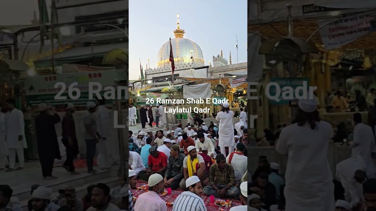 26 Ramzan Shab E Qadr Laylatul  Qadr #ajmersharif #laylatulqadr #reelsindia #status #short #dua