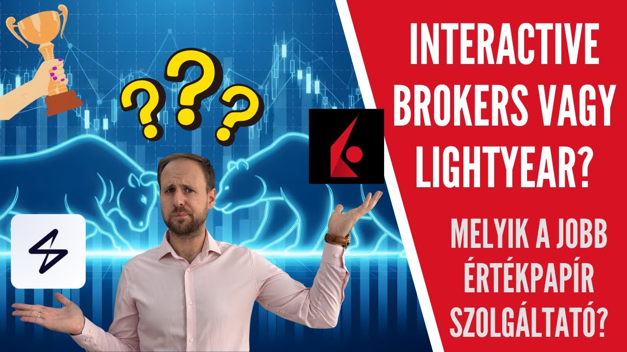 Lightyear vagy Interactive Brokers? Melyik a jobb?! - S09E23