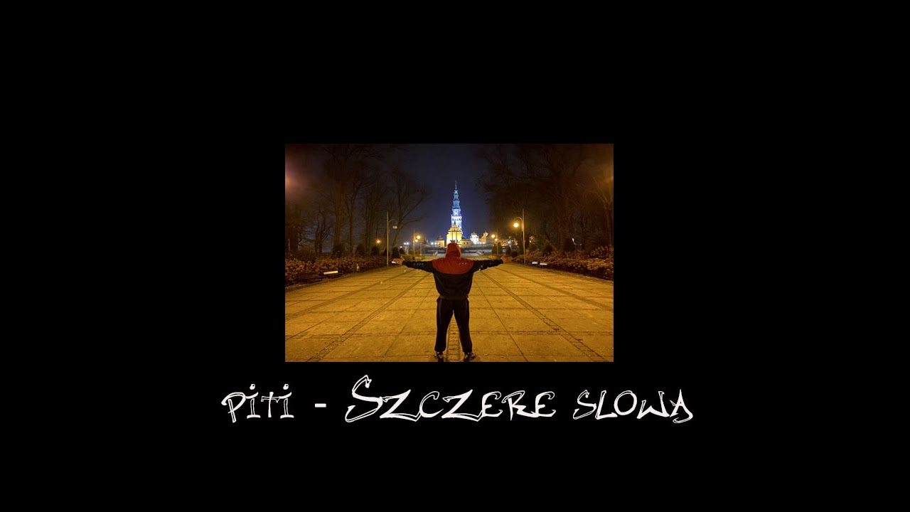 Piti - Szczere Słowa