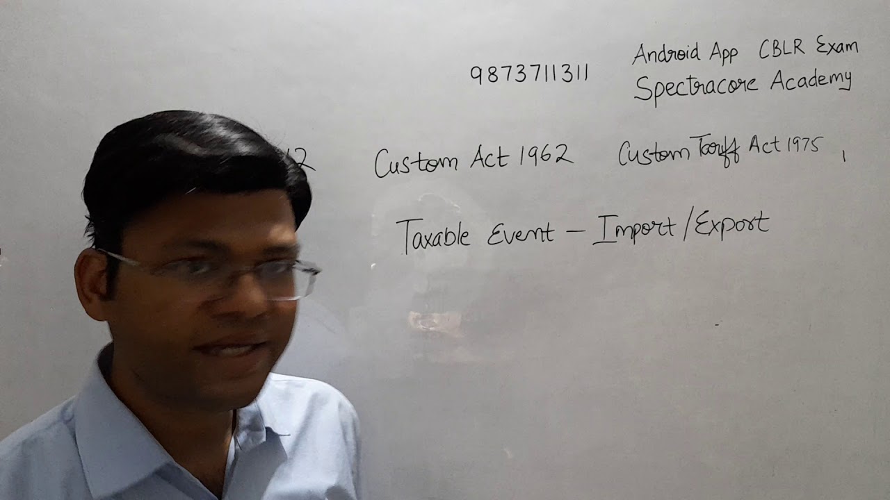 Import Export of Goods for CBLR Exam and Definitions under Section 2 of Customs Act 1962