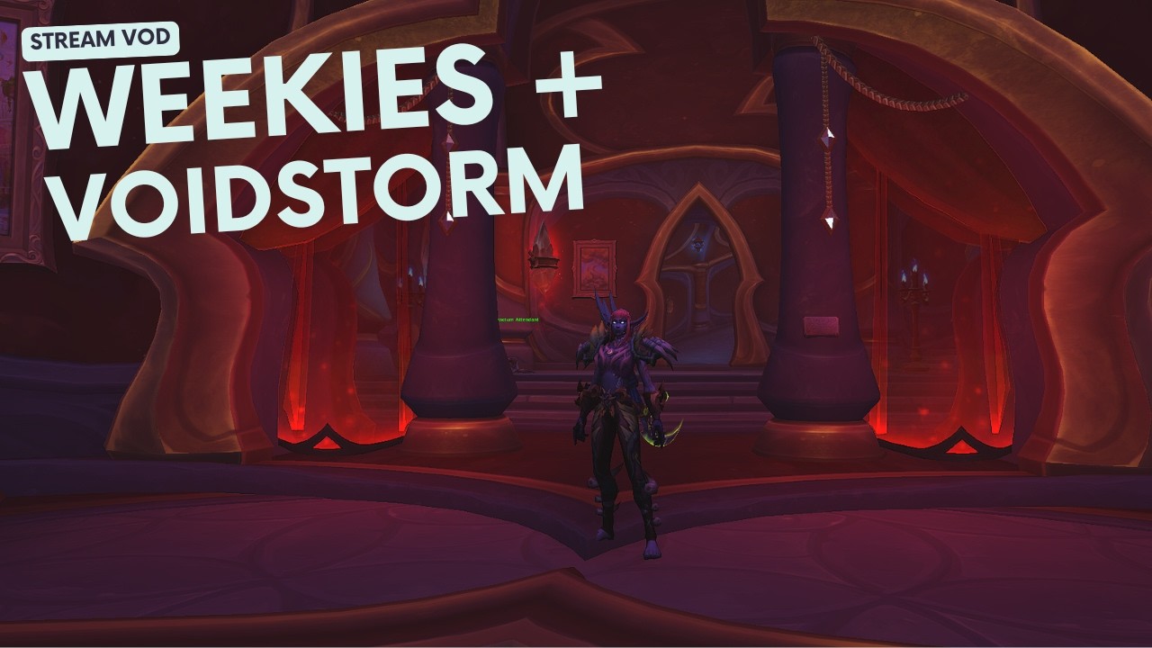 Weeklies + Voidstorm Sojourner