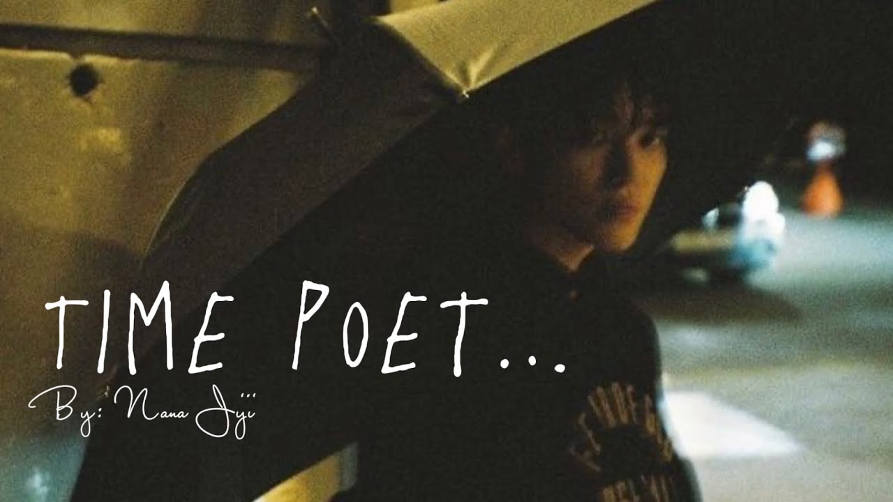 Time Poet | Taeyong ff | Episode 1