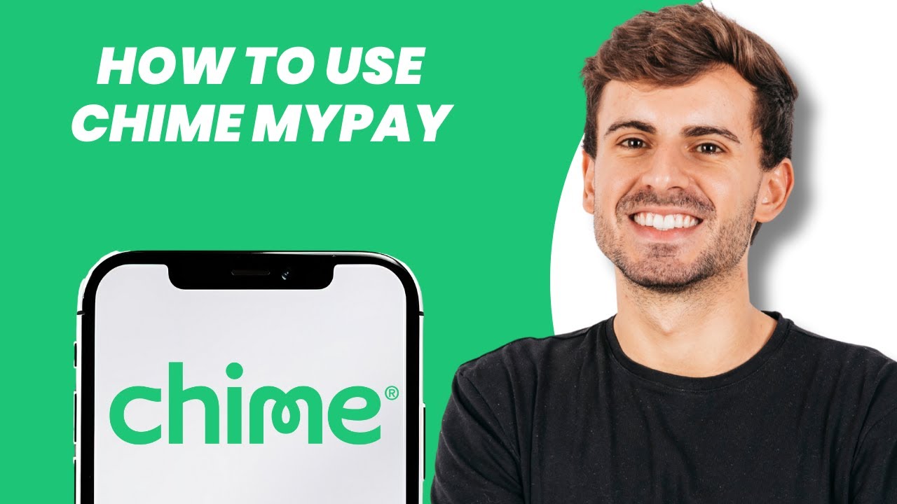 How to Use Chime MyPay