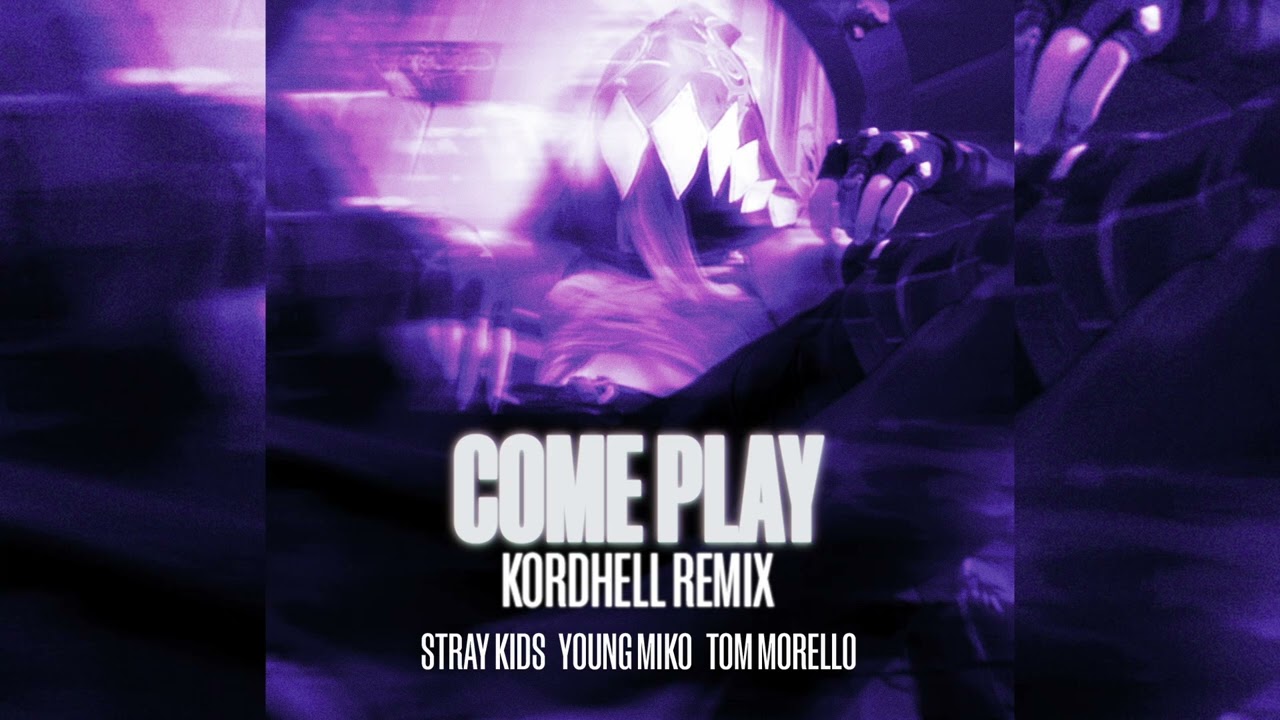 ARCANE LEAGUE OF LEGENDS / STRAY KIDS x YOUNG MIKO x TOM MORELLO  - COME PLAY (KORDHELL REMIX)