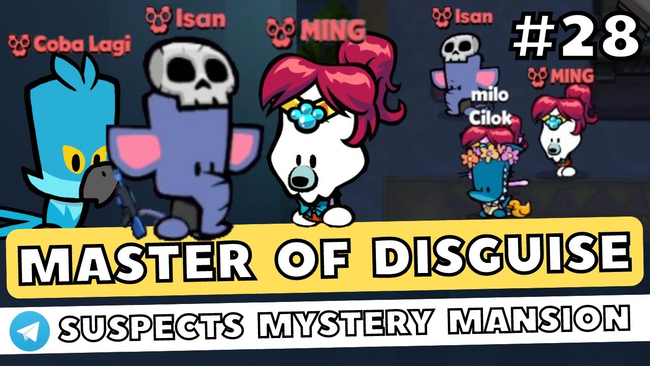 MASTER OF DISGUISE - Suspects: Mystery Mansion Indonesia #28