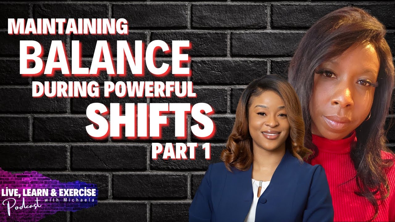 Episode 10: Maintaining Balance During Power Shifts - Part 1