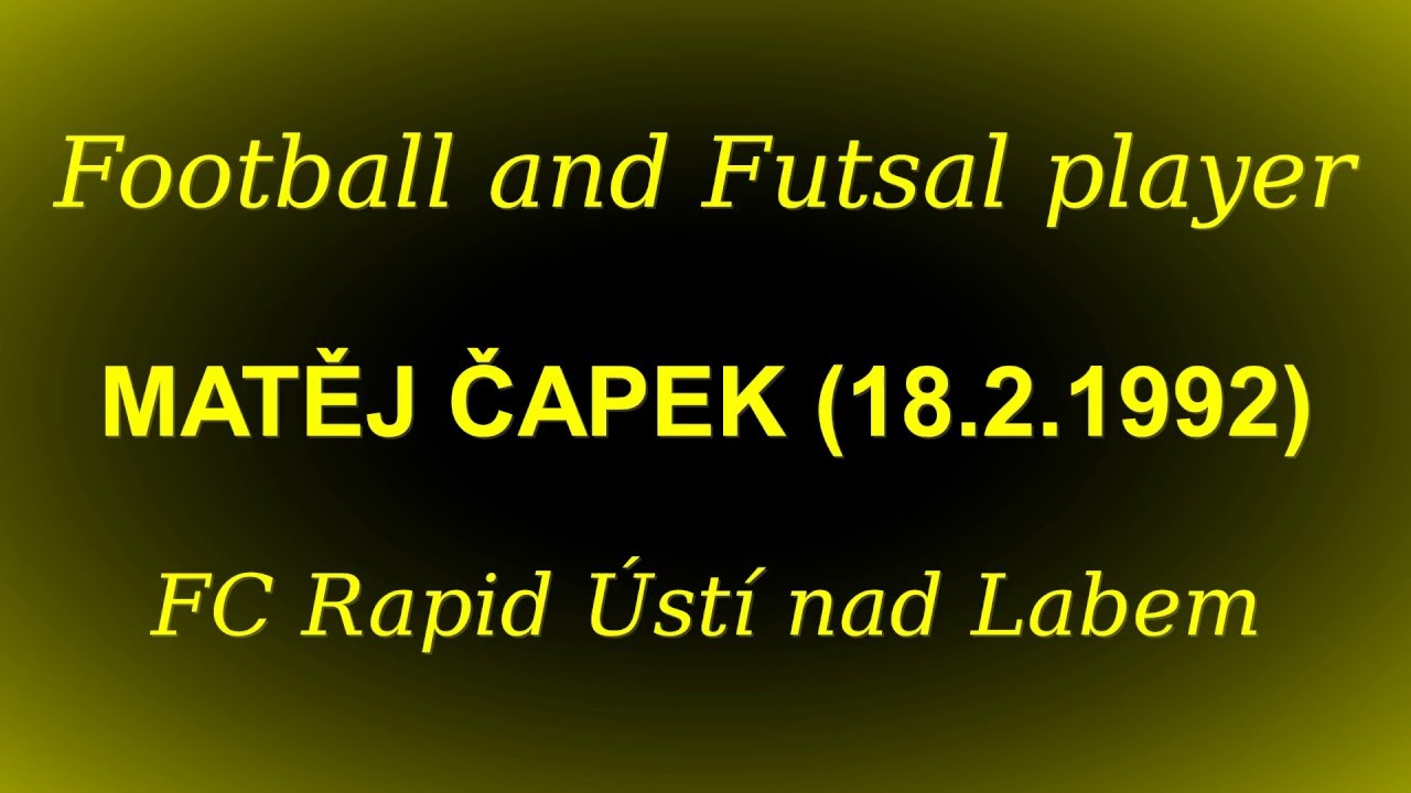 Matěj Čapek - Football and futsal player