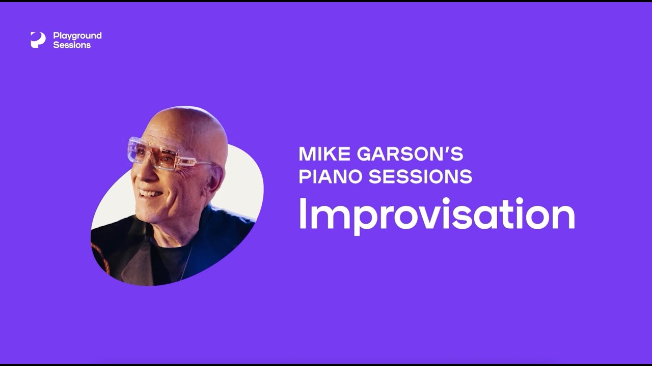 'Mike Garson's Piano Sessions': How to Improvise on the piano -- Playground Sessions