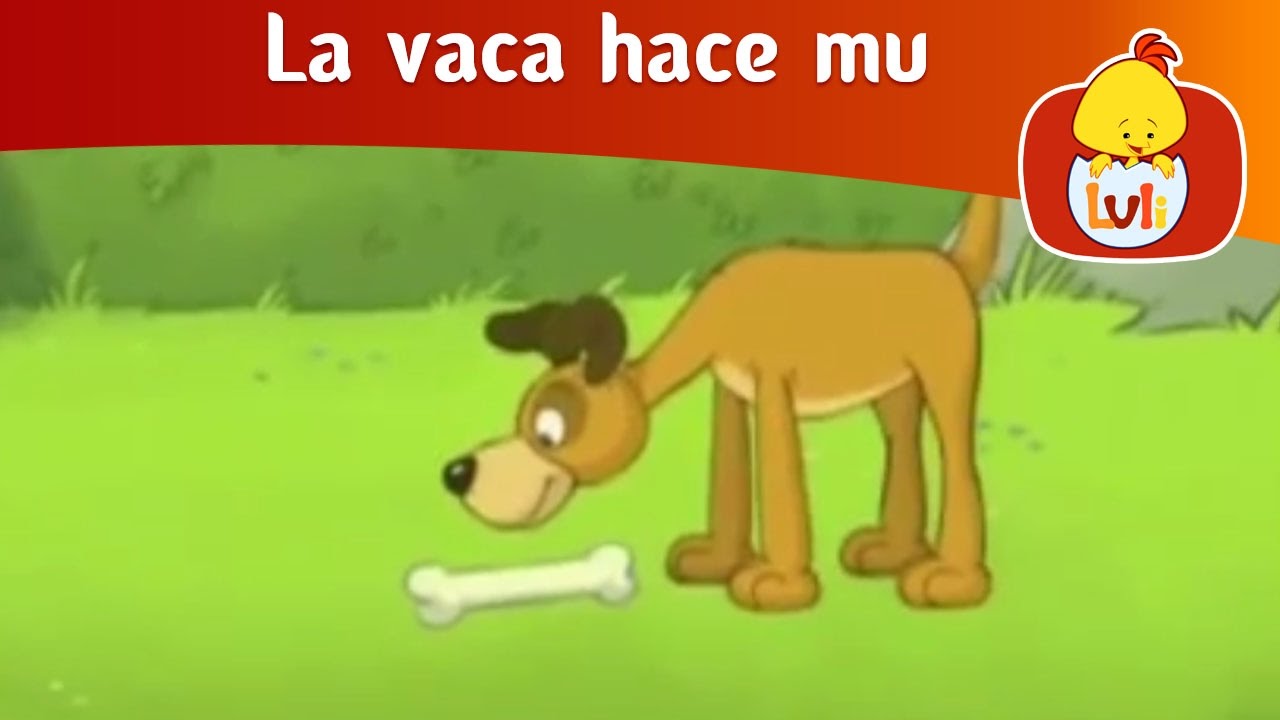 La vaca hace mu- El perro -  Luli TV