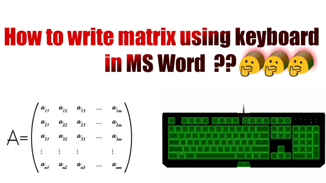How to write a large matrix in MS Word using keyboard? Easiest way | Win 10 |