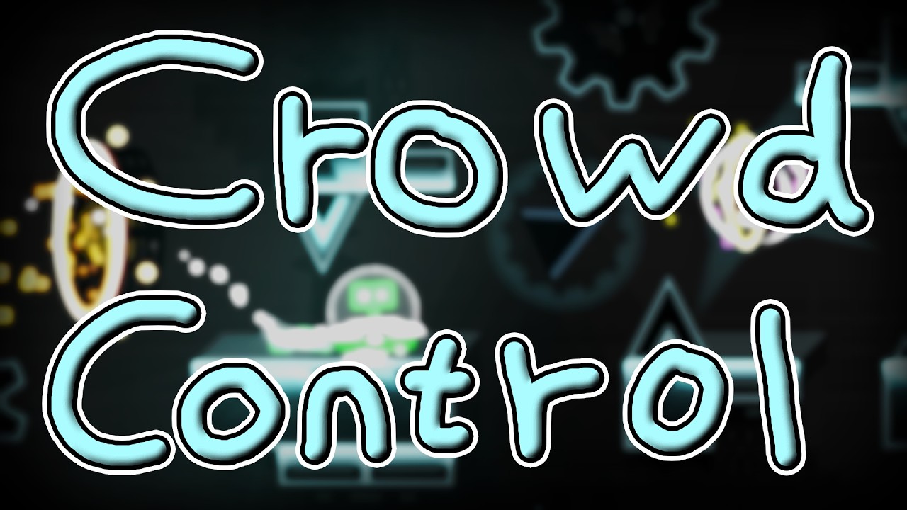 Crowd Control 100% (Extreme Demon)