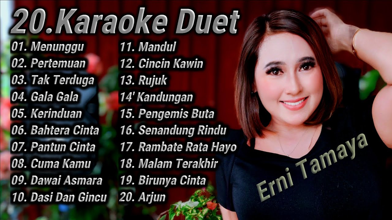 17 LAGU KARAOKE DUET ERNI TAMAYA