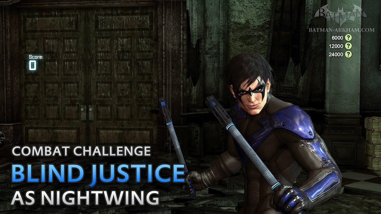 Batman: Arkham City - Blind Justice [as Nightwing] - Combat Challenge