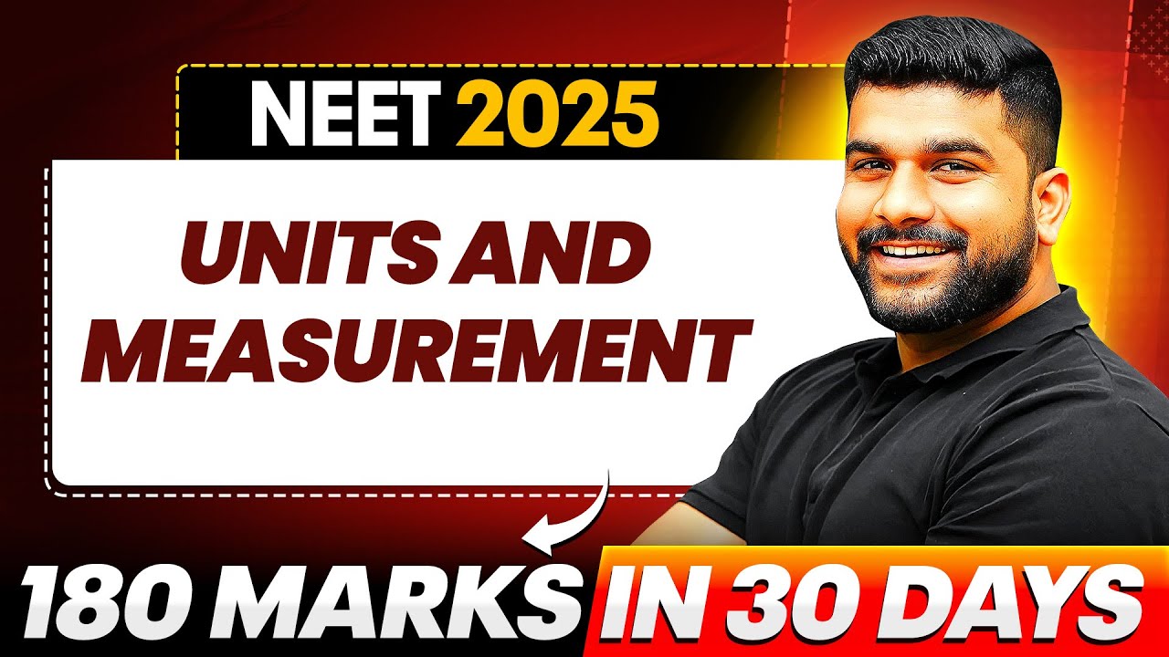 Units and Measurements - QUESTION PRACTICE & CONCEPTS  || NEET 2025