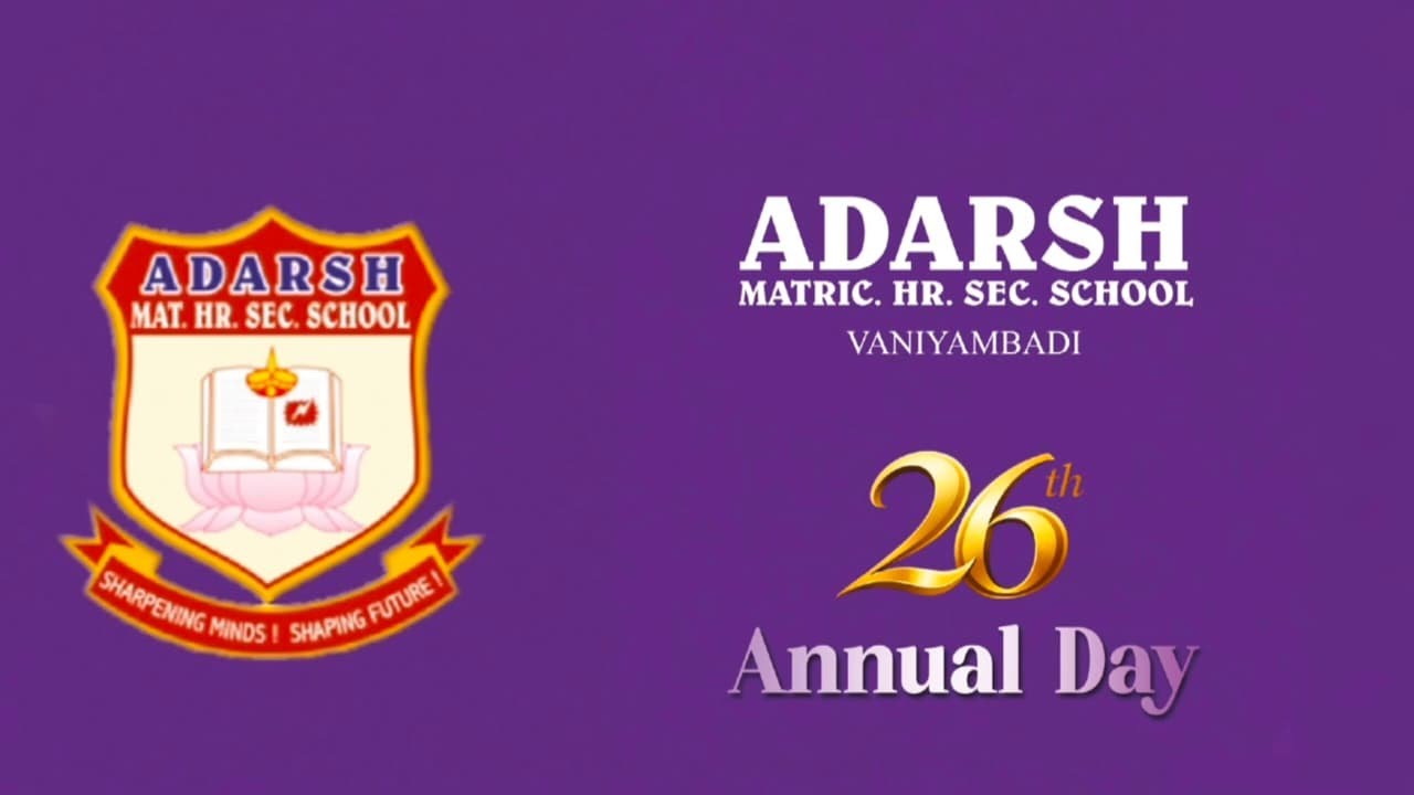 ADARSH Matric. Hr.Sec.SCHOOL 2025 -2026 ANNUAL DAY