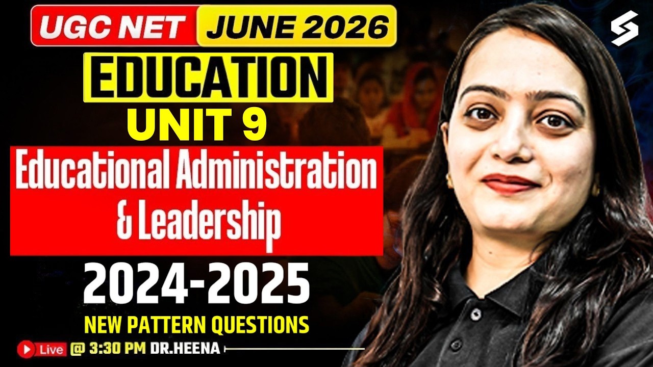 UGC NET Education | UGC NET Education Unit 9 | Educational Administration & Leadership By Heena mam