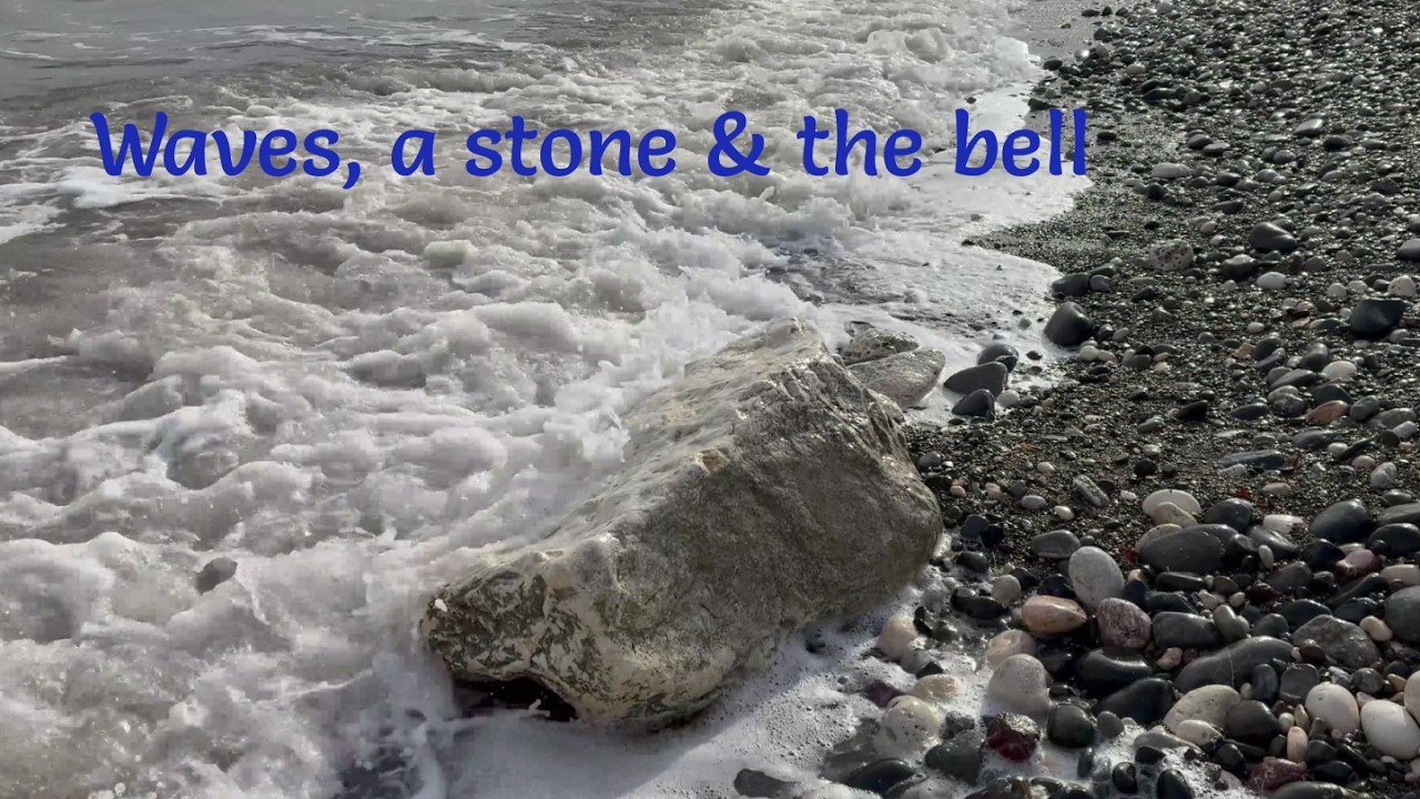Waves, a stone and the bell. 4K | Волны, камень и колокольчик. 4К