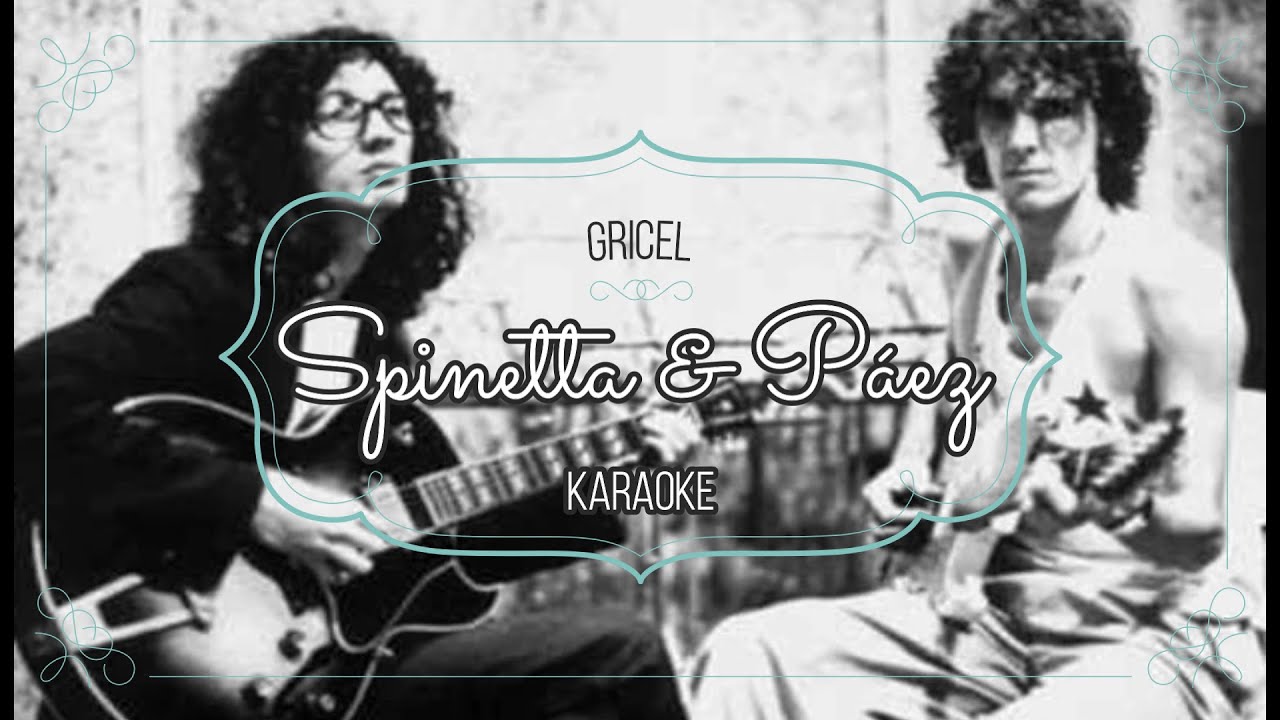 Gricel - L.A.Spinetta & Fito P&aacute;ez versi&oacute;n - Karaoke