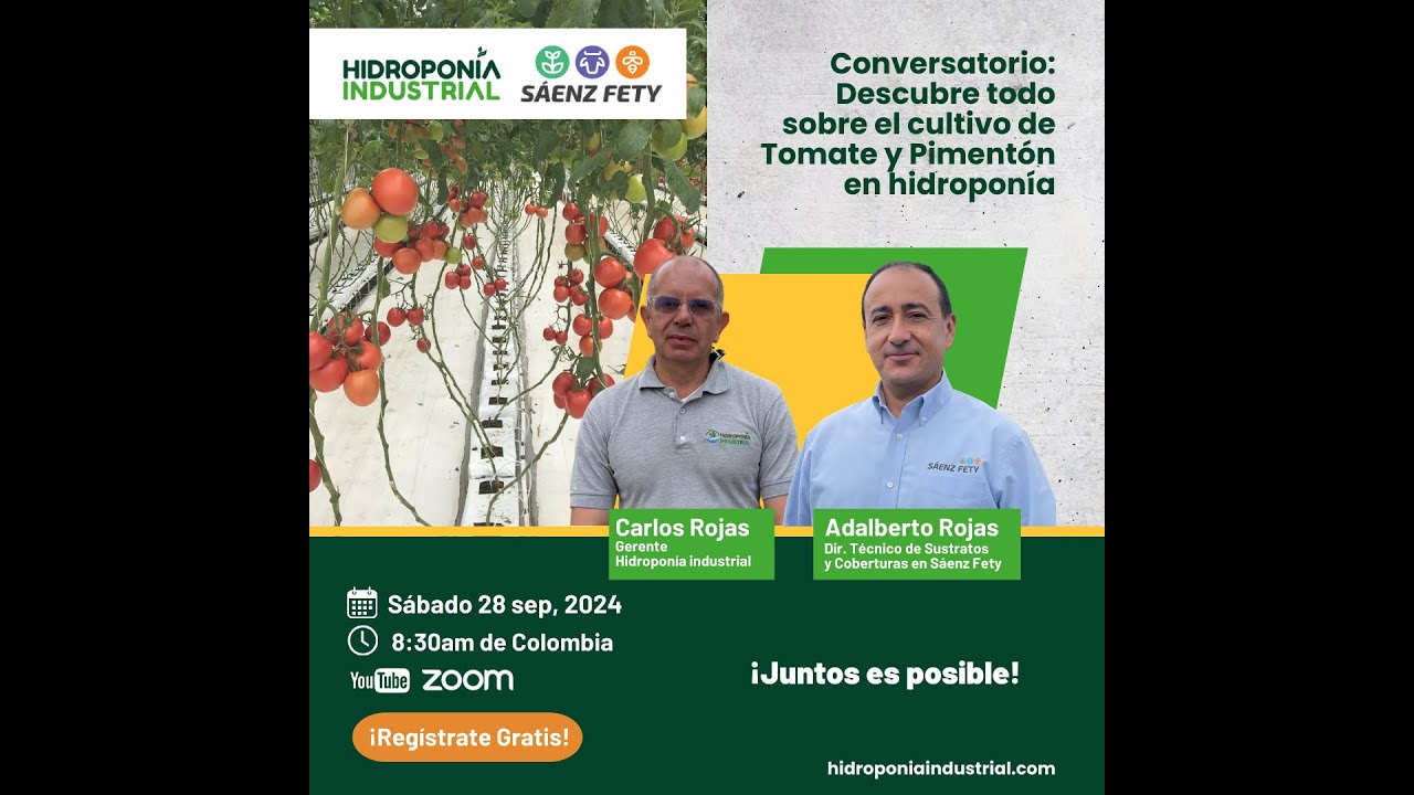 🍅🌱WEBINAR Cultivos Tutorables🍅🌱 ¡Descubre todo sobre el cultivo de Tomate Y Pimentón en Hidroponía!