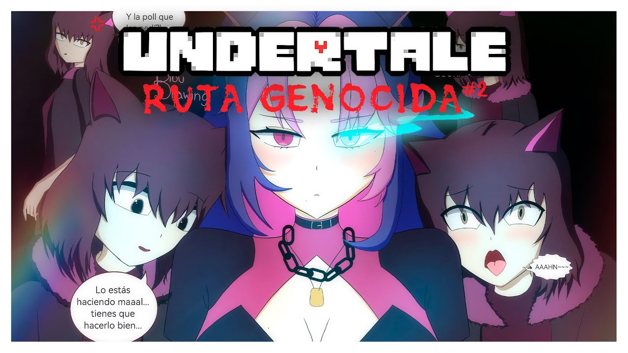 【 UNDERTALE #2 】PRIMERA GENOCIDA, libérenme....... 🥀