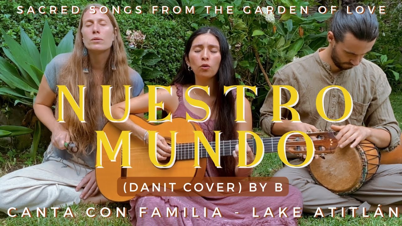 Nuestro Mundo  - Medicine Song By Guy Lacroix, Cover by B. Garza