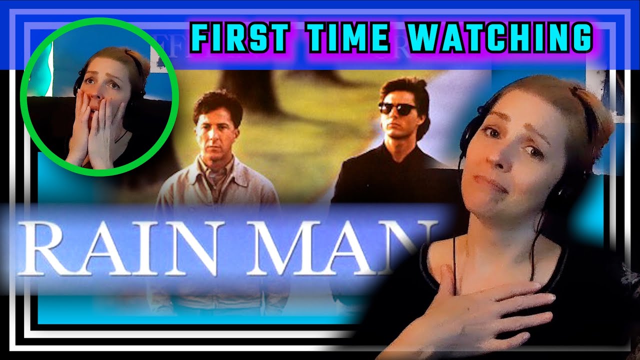 RAIN MAN -- movie reaction -- FIRST TIME WATCHING