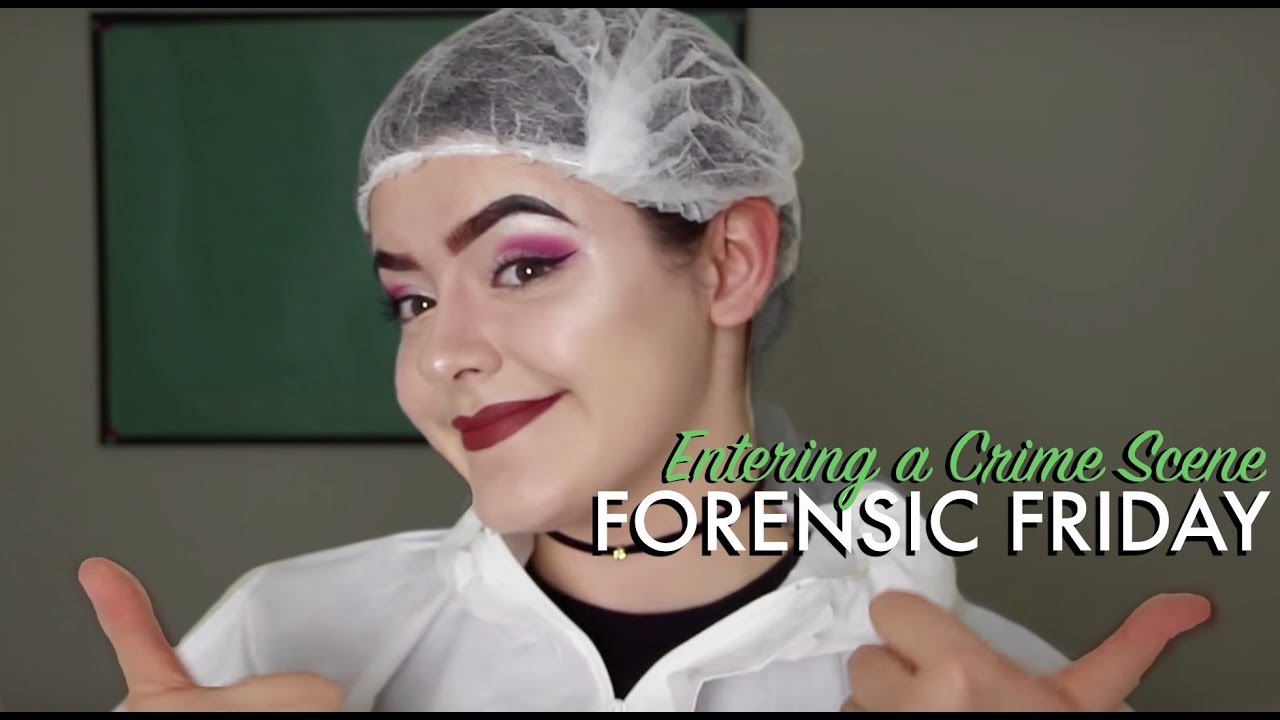 Entering a Crime Scene | Forensic Friday