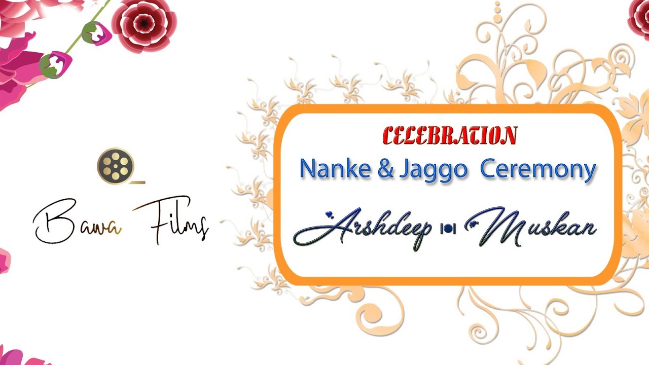 NANKE & JAGO CEREMONY OF ARSHDEEP SINGH