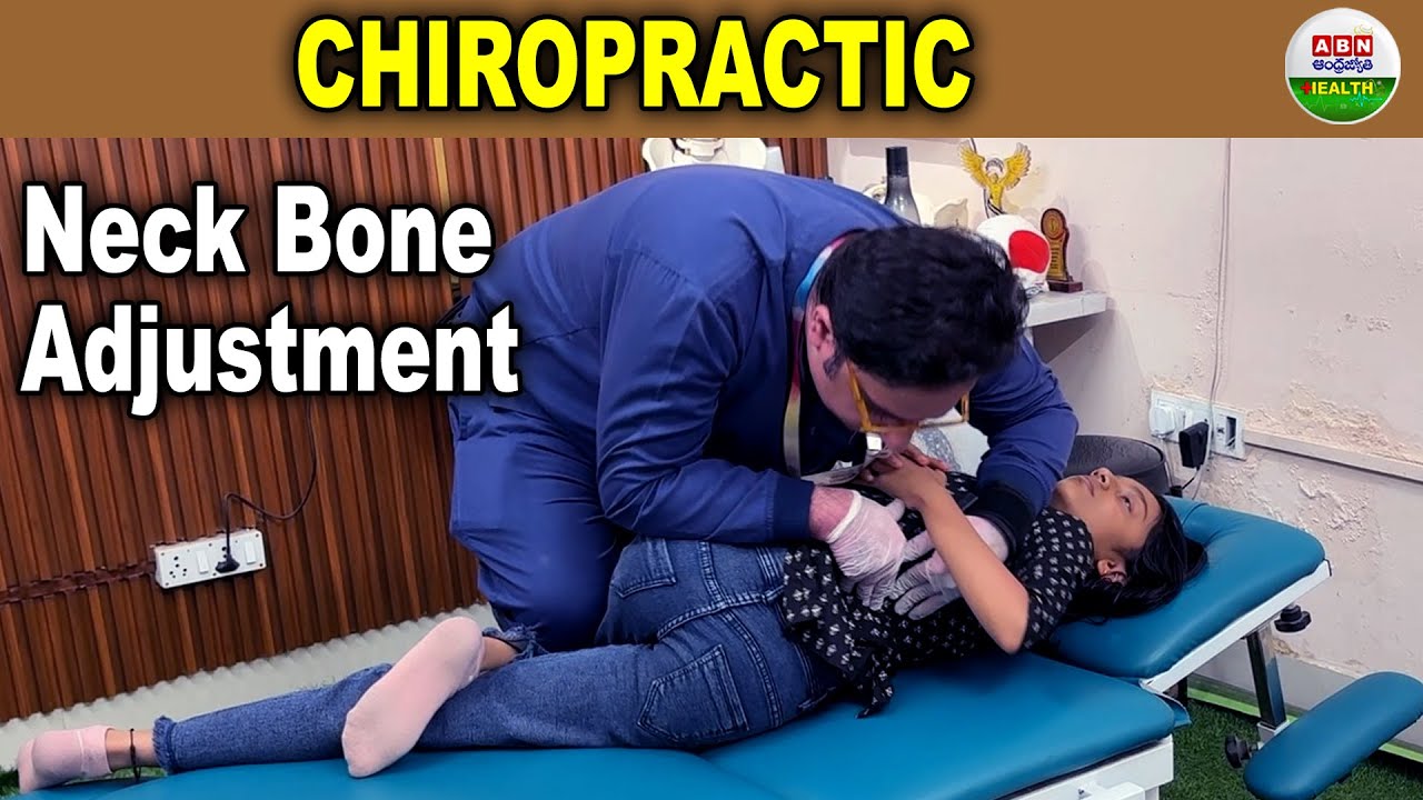 Chiropractic Neck Bone Adjustment Treatment & Benefits | Osteopathic | ABN Health