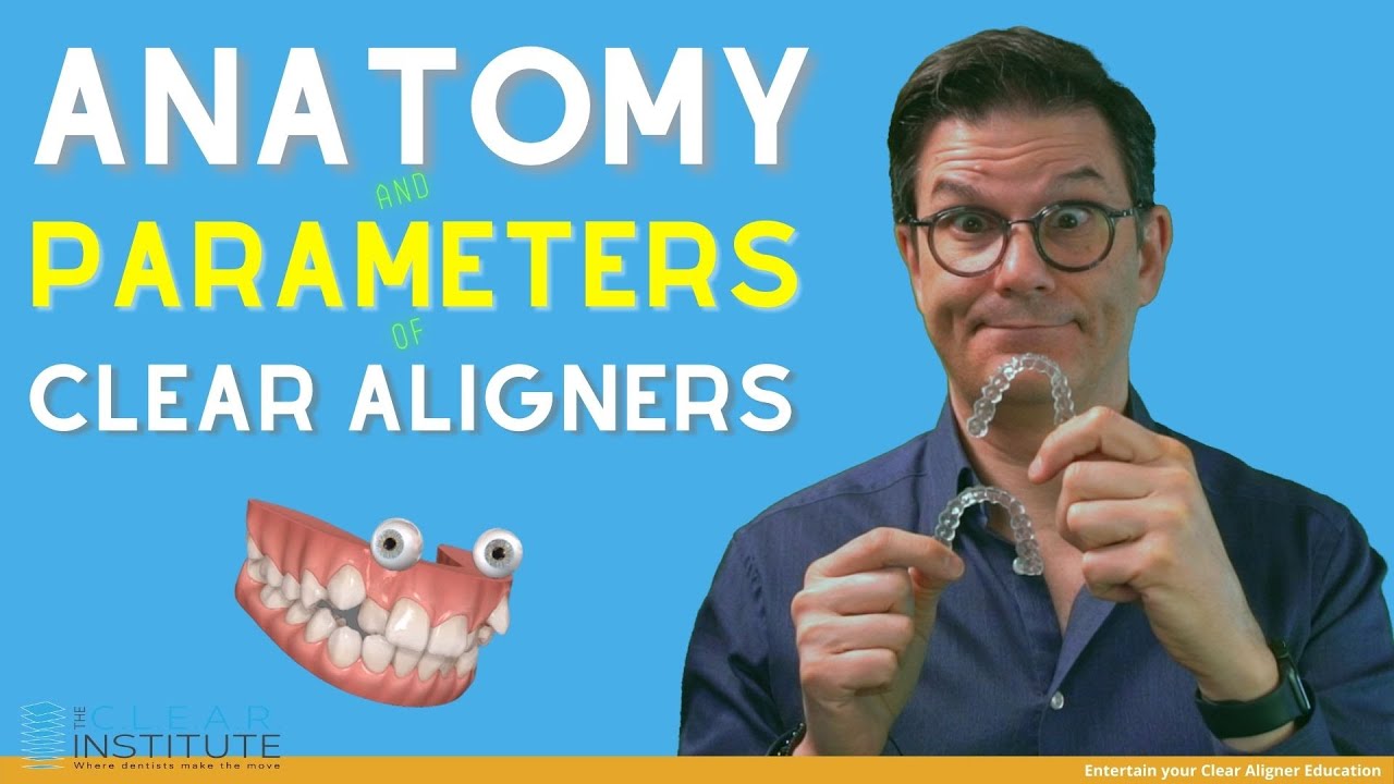 What are the parameters of Invisalign clear aligners?