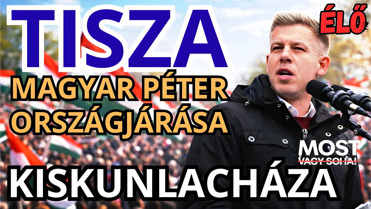 Magyar P&eacute;ter orsz&aacute;gj&aacute;r&aacute;sa - KISKUNLACH&Aacute;ZA 🔴⚪🟢 &Eacute;LŐ K&Ouml;ZVET&Iacute;T&Eacute;S - TISZA  #tiszap&aacute;rt #magyarpeter
