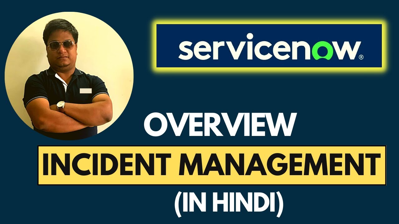 ServiceNow Incident Management Overview In Hindi | Incident Managment Life Cycle Demo