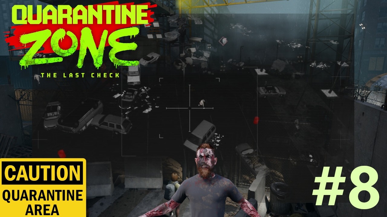 Atak zombie na start 💂‍♂️ - Quarantine Zone The Last Check #8