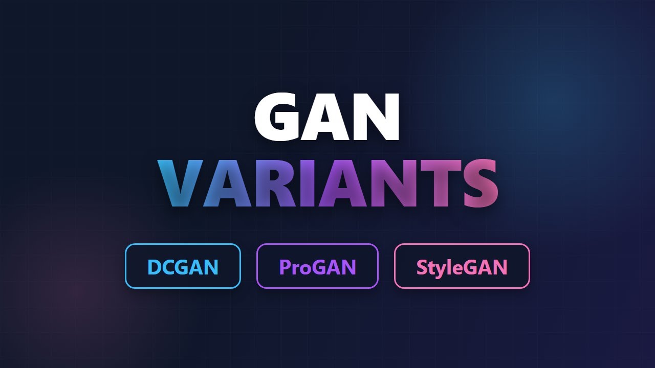 Разбор вариантов GAN: DCGAN, StyleGAN и ProGAN за 5 минут.