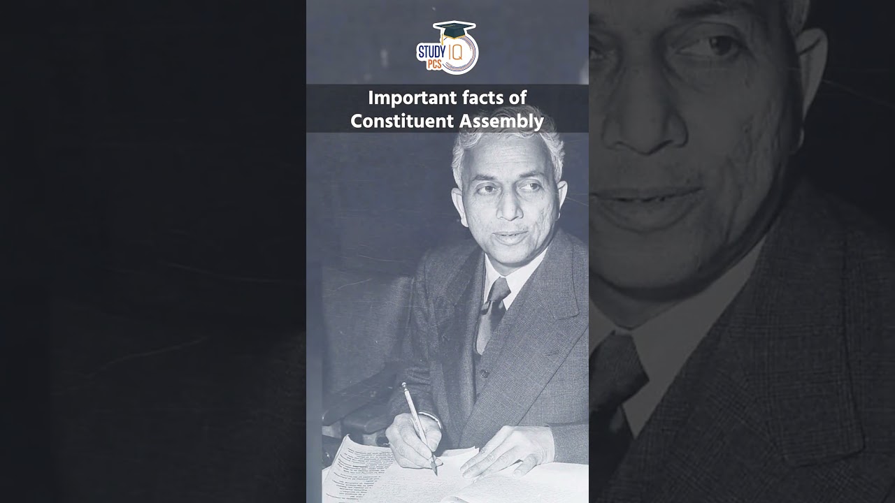 Important facts of Constituent Assembly | StudyIQ 