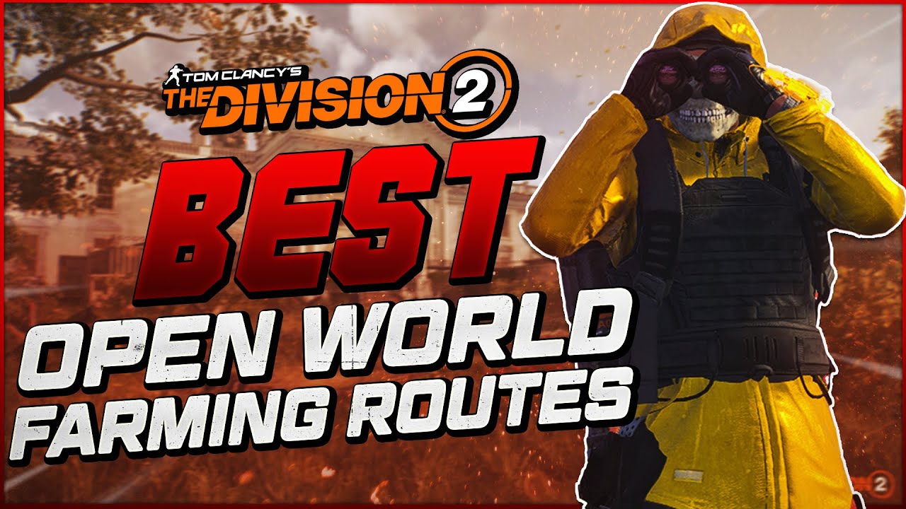 *FARM THIS DAILY* BEST OPEN WORLD FARMING ROUTES - The Division 2