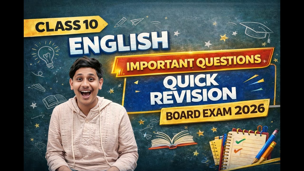 CLASS 10 ENGLISH MOST IMPRTANT MCQ AND TOPIC COVER BOARD EXAM 2026