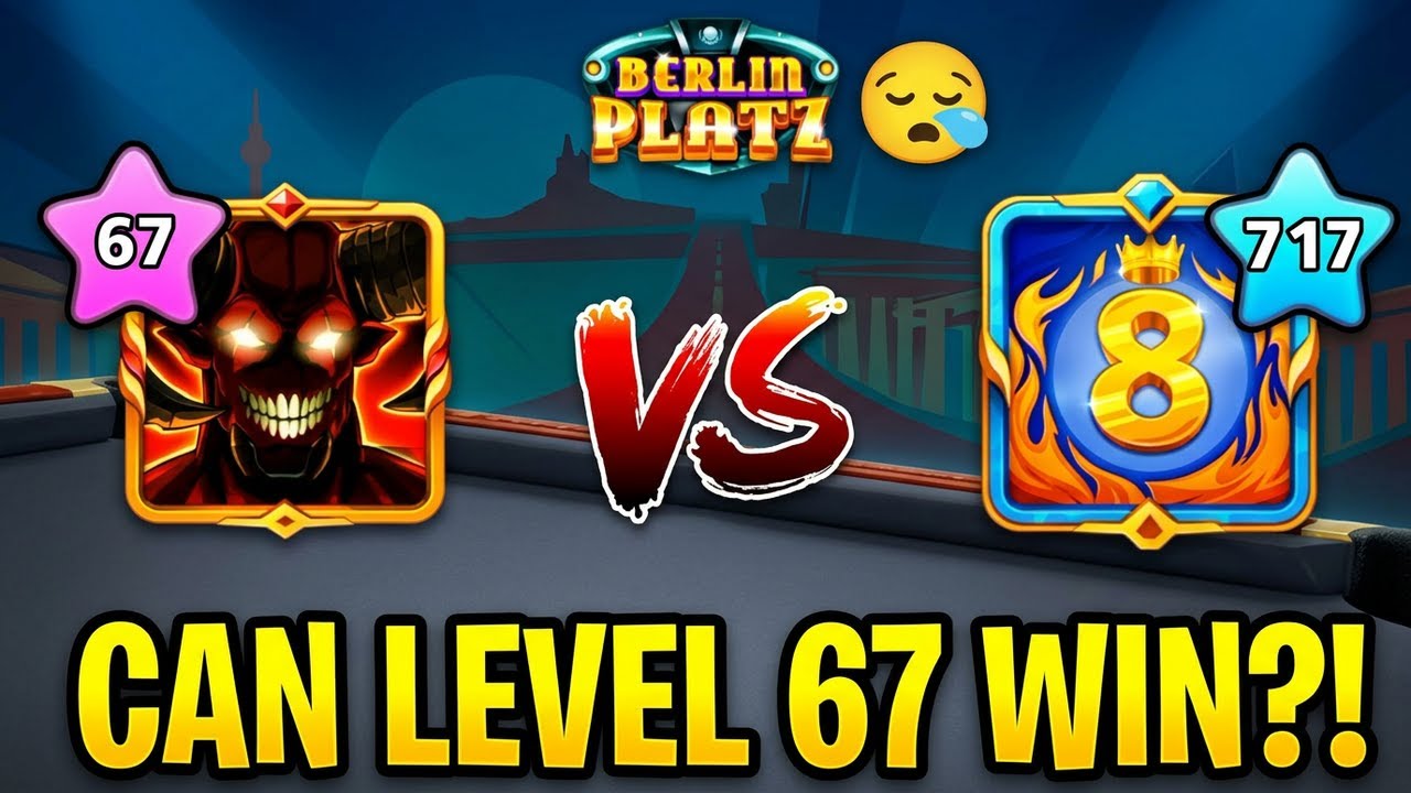 Level 67 Vs Level 717 in Berlin 😰 Risk all Coins - Coins Increasing | 8 ball pool