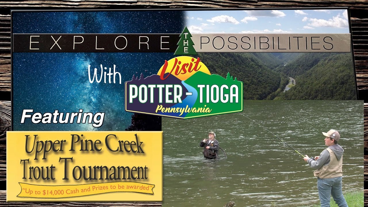 Explore The Upper Pine Creek Trout Tournament