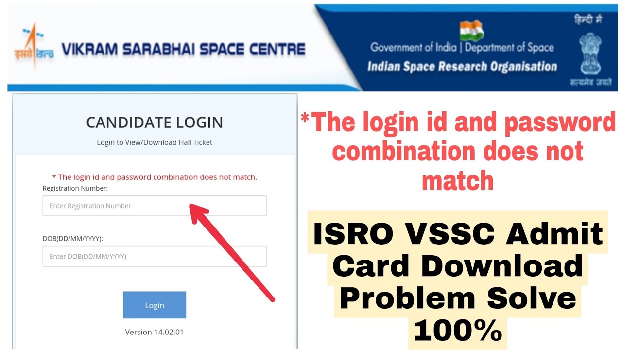 ISRO VSSC ADMIT CARD DOWNLOAD PROBLEM SOLVE || The login id & password combination does not match