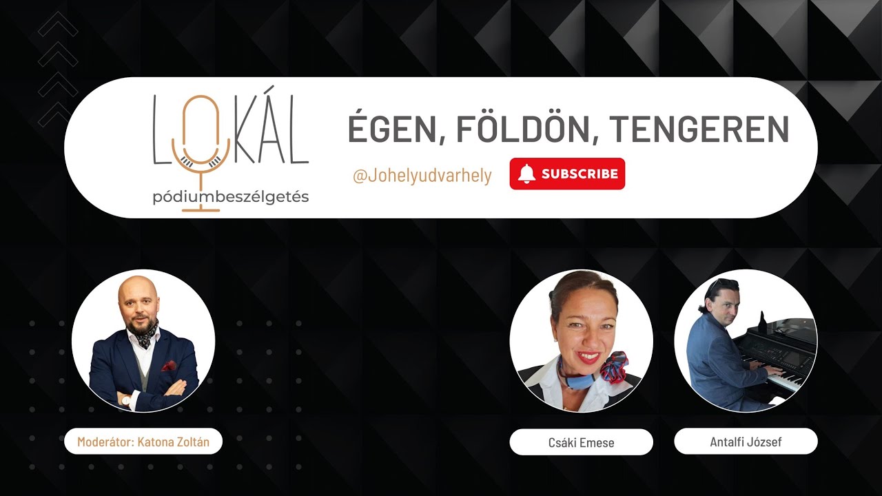 Lokál pódiumbeszélgetés: 12. Égen, földön, tengeren