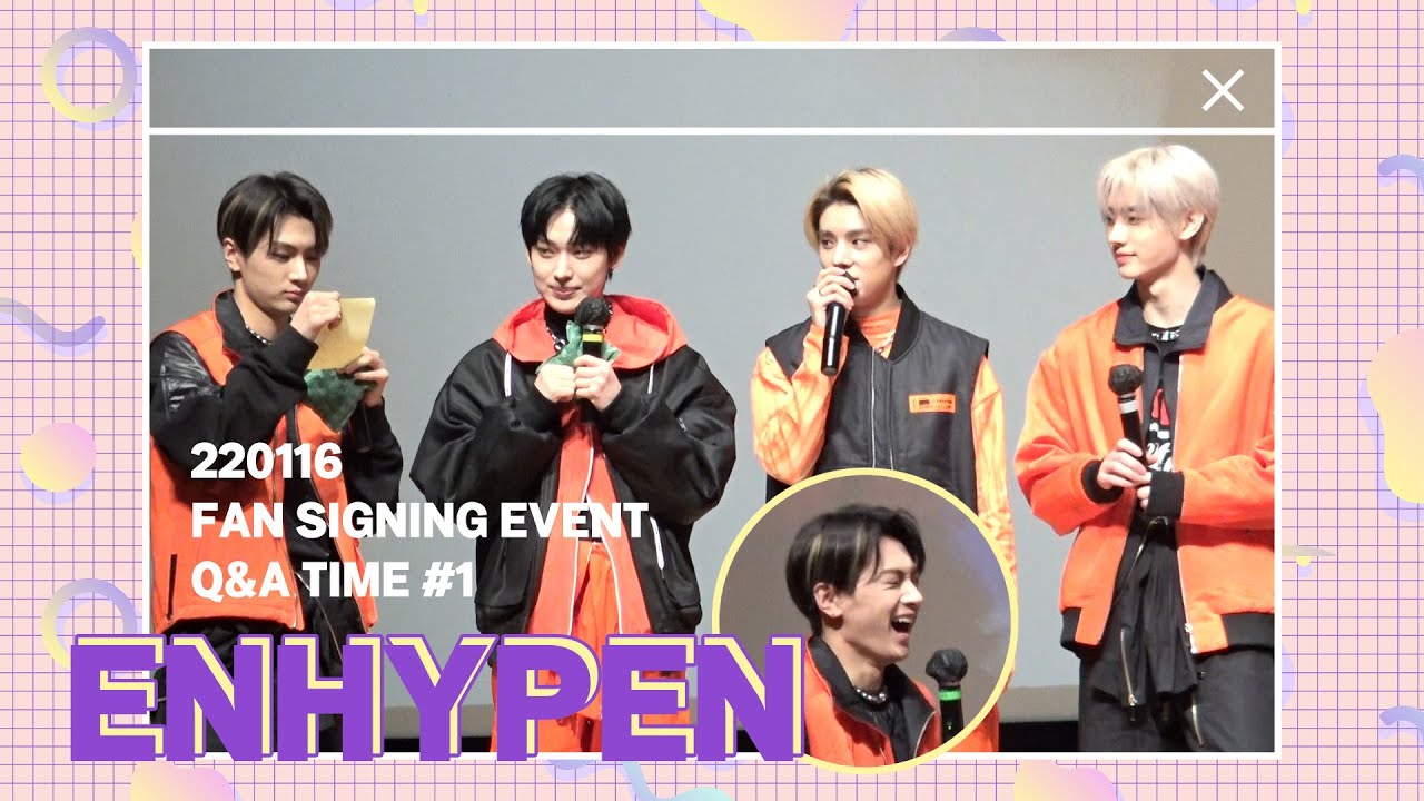 220116 ENHYPEN 'DIMENSION : ANSWER' Fan Signing Event : Q&A TIME #1 (Eng Sub)