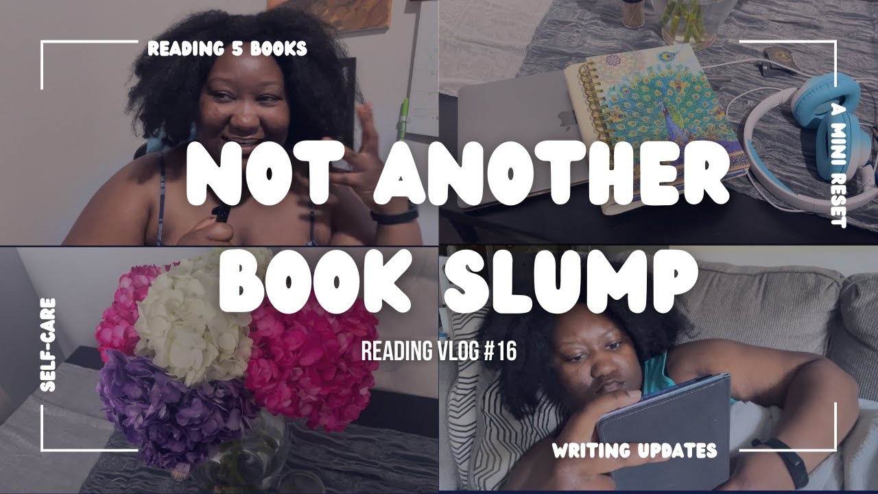 Fighting Another Slump with Self Care & a Reset | Reading Vlog #16
