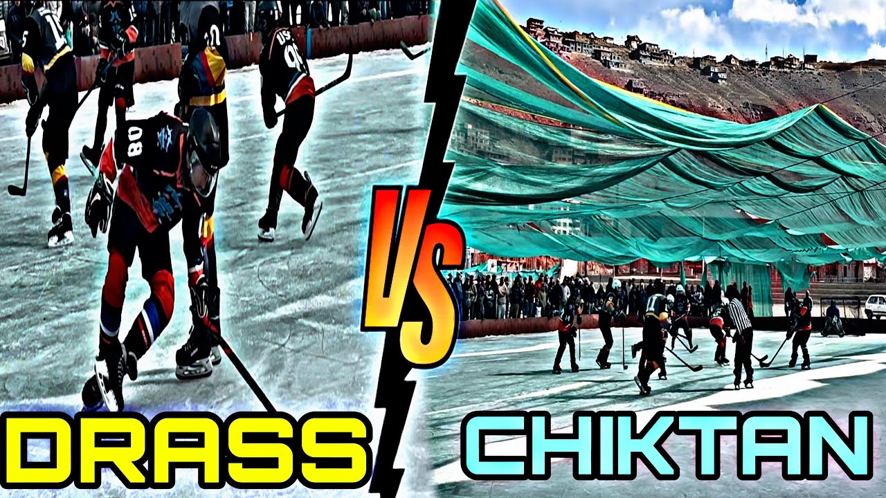 ICE HOKEY MATCH IN KARGIL LADAKH DRASS VS CHIKTAN DANGEROUS MATCH 