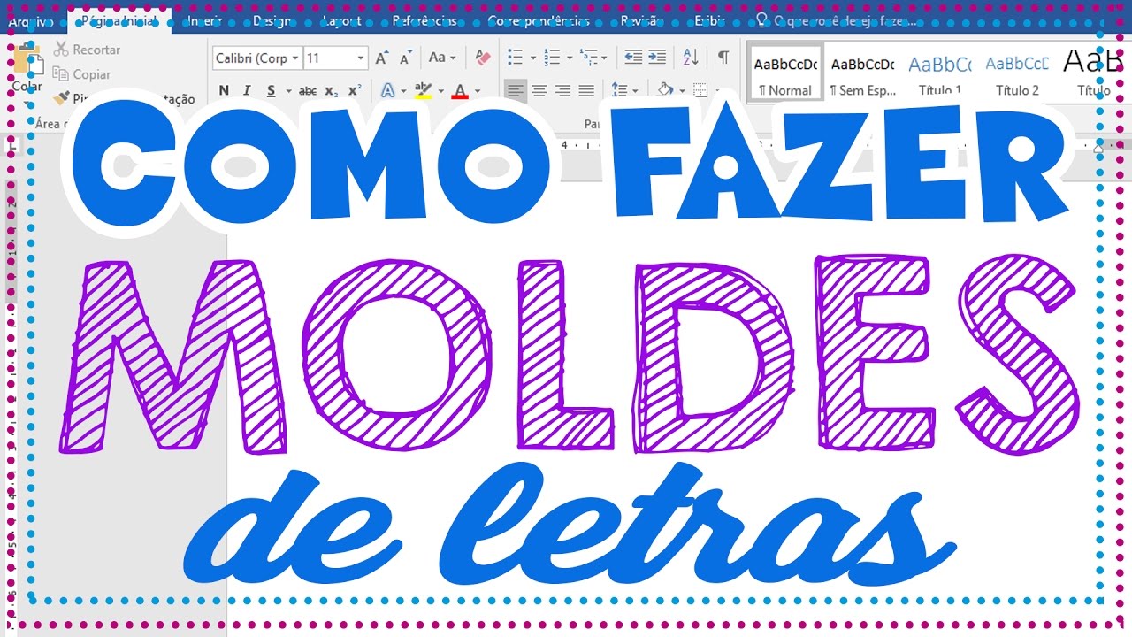 Moldes de Letras: Como Fazer Moldes de Letras no Word