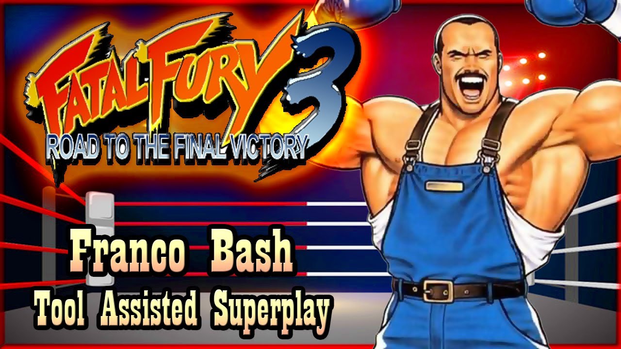 【TAS】FATAL FURY 3 ROAD OF THE FINAL VICTORY - FRANCO BASH