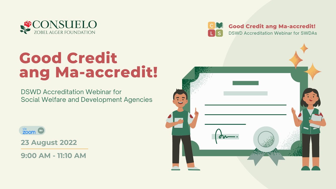 Consuelo Learning Series - Good Credit ang Ma-accredit: DSWD Accreditation Webinar for SWDAs