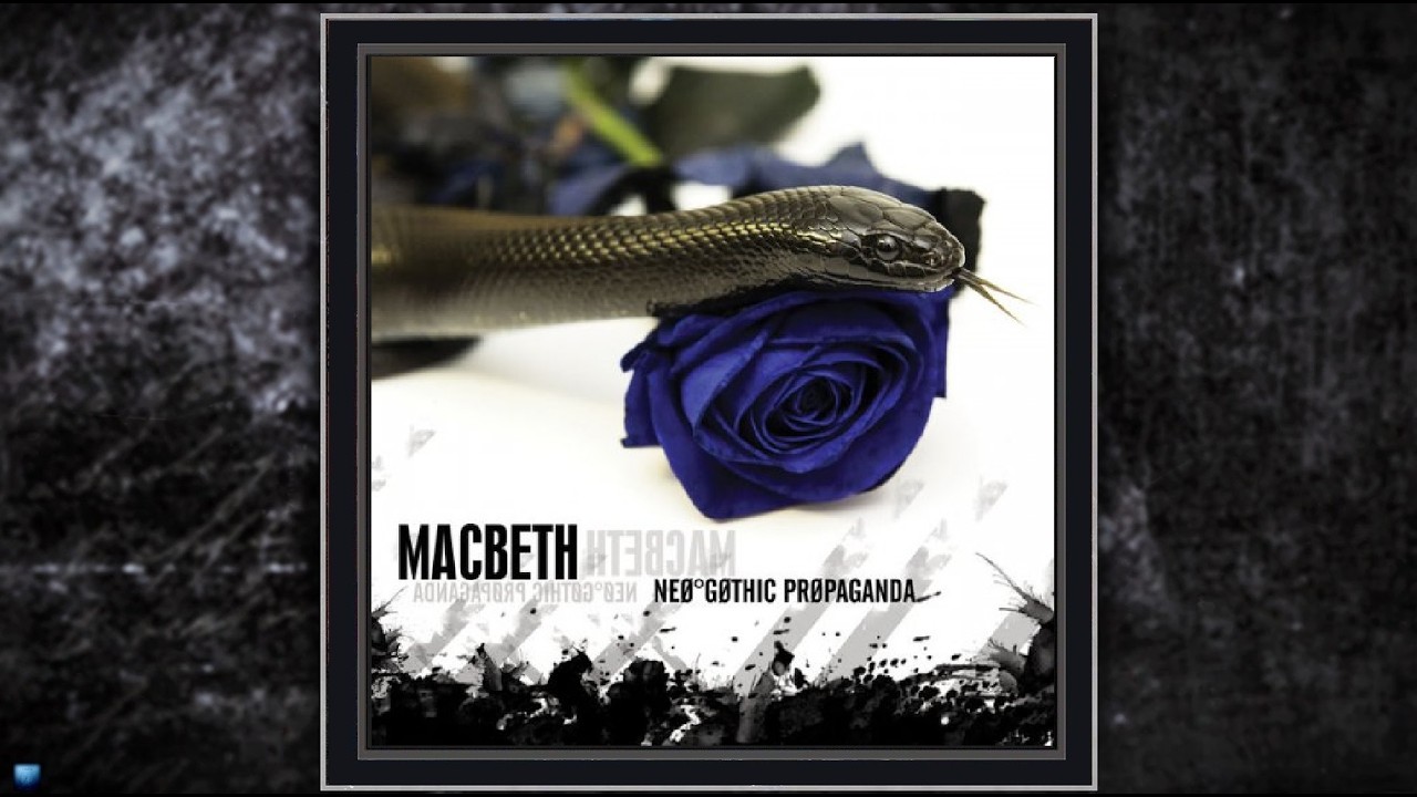 Macbeth &mdash;  Neo Gothic Propaganda  (2014) (Full Album)