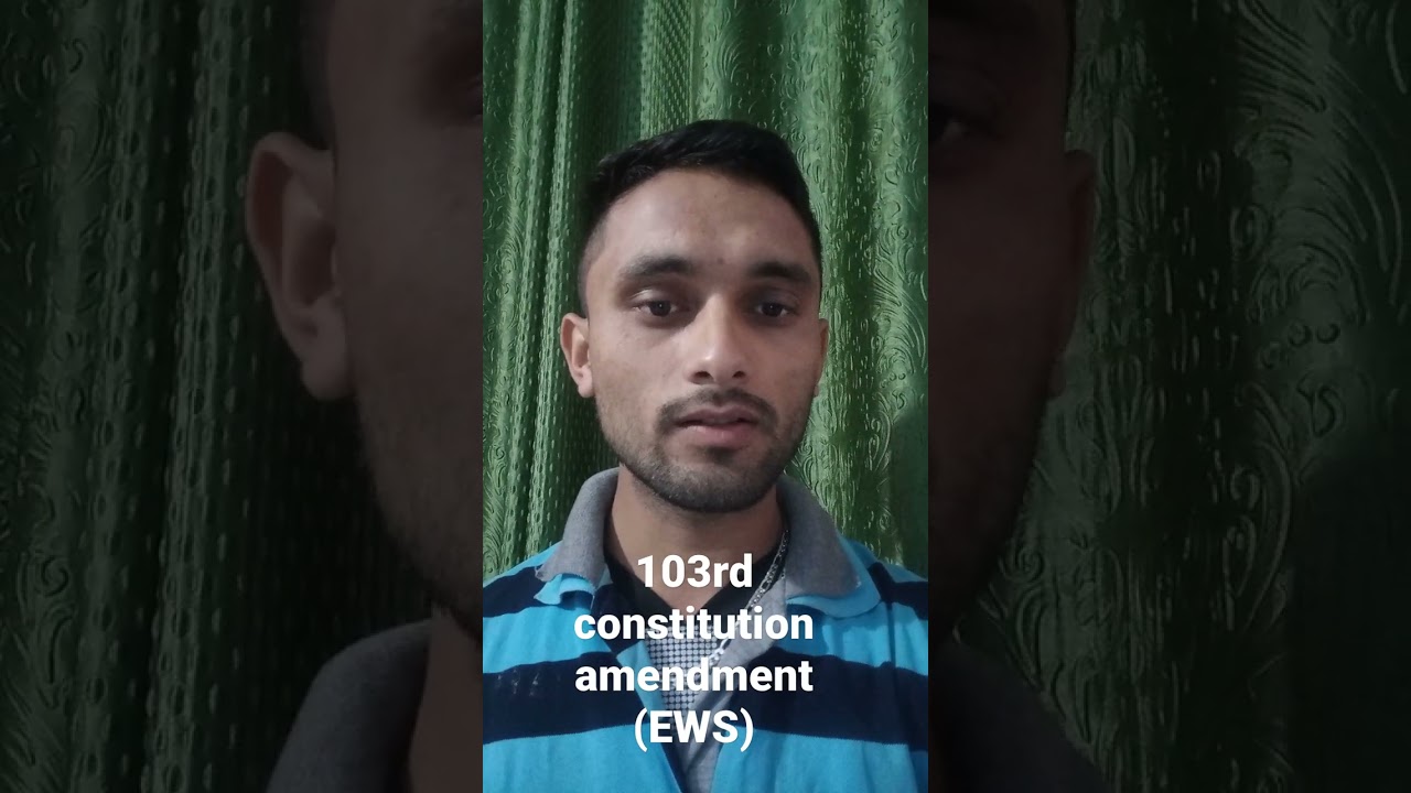 103rd constitution amendment (EWS)  .. Reservation in India .. Current affairs