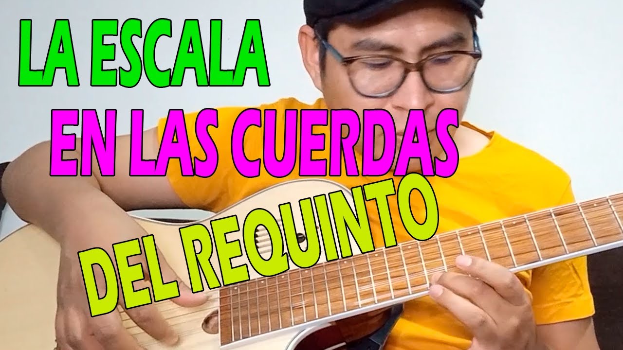 La escala en las cuerdas del Requinto Peruano - Tarea